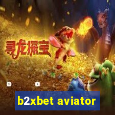 b2xbet aviator